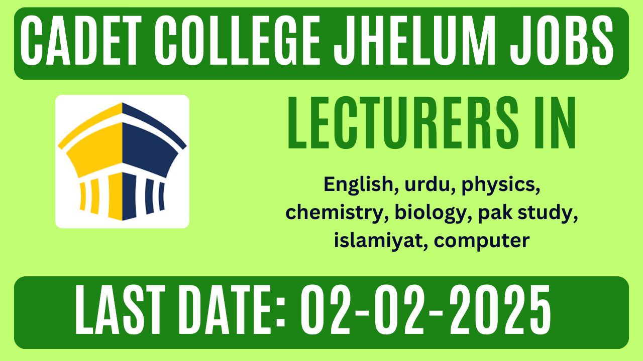 Cadet College Jhelum Jobs 2025